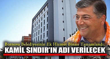 Bornova Belediyesinin Ek Hizmet Binası Tamamlandı: Kamil Sındır'ın Adı Verilecek