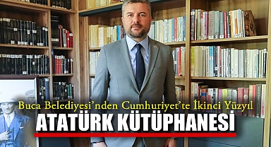 Buca Belediyesi’nden “Cumhuriyet’te İkinci Yüzyıl Atatürk Kütüphanesi”