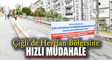 Çiğli’de Heyelan Bölgesine Hızlı Müdahale