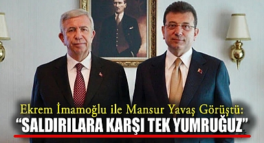 Ekrem İmamoğlu ile Mansur Yavaş Görüştü: