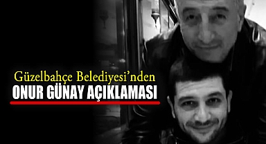 Güzelbahçe Belediyesi'nden 'Onur Günay' Açıklaması