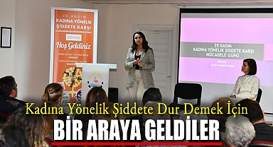 Kadına Yönelik Şiddete Dur Demek İçin Bir Araya Geldiler