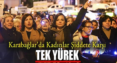 Karabağlar’da Kadınlar Şiddete Karşı Tek Yürek