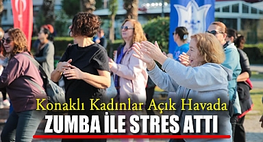 Konaklı Kadınlar Açık Havada Zumba ile Stres Attı