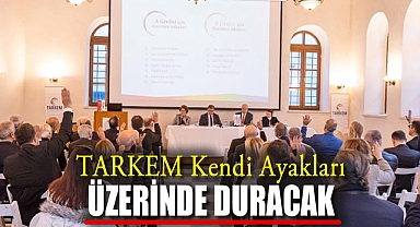 “TARKEM Kendi Ayakları Üzerinde Duracak”