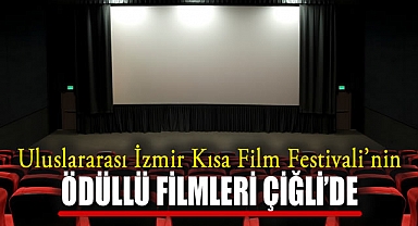 Uluslararası İzmir Kısa Film Festivali’nin Ödüllü Filmleri Çiğli’de