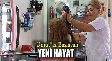 “Umut”la Başlayan Yeni Hayat