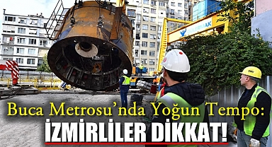 Buca Metrosu’nda Yoğun Tempo: İzmirliler Dikkat!