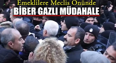 Emeklilere Meclis Önünde Biber Gazlı Müdahale