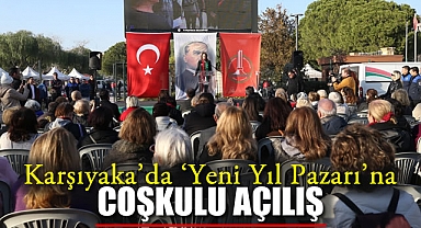 Karşıyaka’da ‘Yeni Yıl Pazarı’na Coşkulu Açılış