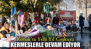 Konak'ta Yeni Yıl Coşkusu Kermeslerle Devam Ediyor