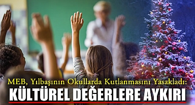 MEB, Yılbaşının Okullarda Kutlanmasını Yasakladı: