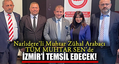 Narlıdere’li Muhtar Zühal Arabacı TÜM MUHTAR SEN'de İzmir’i temsil edecek!