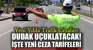 Yeni Yılda Trafik Cezaları Dudak Uçuklatacak