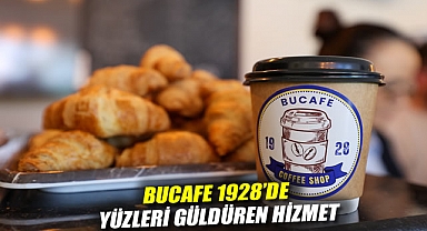 Bucafe 1928’de yüzleri güldüren hizmet