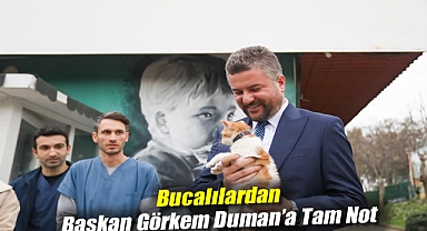 Bucalılardan Başkan Görkem Duman’a tam not