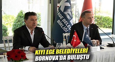 Kıyı Ege Belediyeleri Bornova’da buluştu