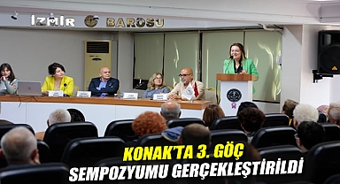 Konak’ta 3. Göç Sempozyumu gerçekleştirildi