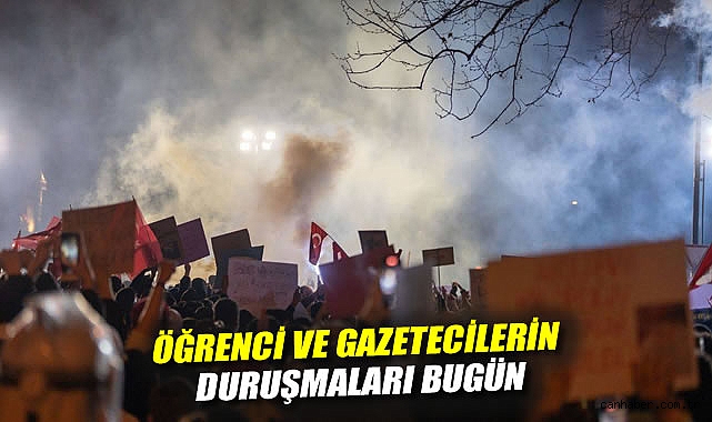 Öğrenci ve Gazetecilerin Duruşmaları Bugün