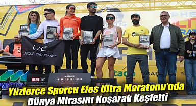 Yüzlerce sporcu Efes Ultra Maratonu’nda dünya mirasını koşarak keşfetti