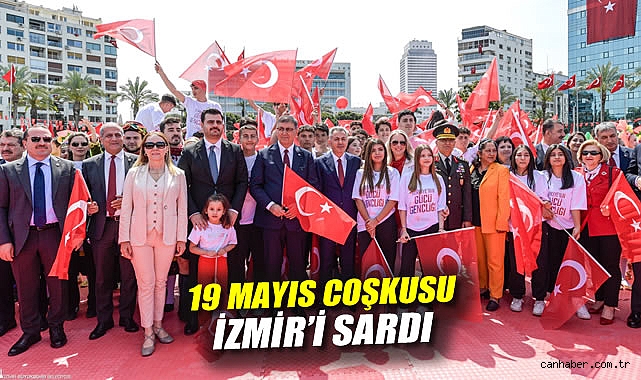 19 Mayıs Coşkusu İzmir’i Sardı