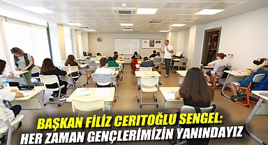 Başkan Filiz Ceritoğlu Sengel: Her zaman gençlerimizin yanındayız
