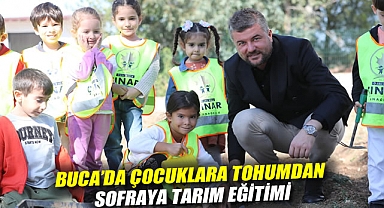 Buca’da çocuklara tohumdan sofraya tarım eğitimi
