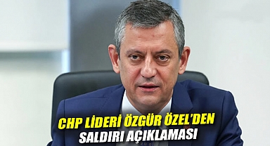 CHP Lideri Özgür Özel'den saldırı açıklaması: ‘Sokaktan çekil’ mesajı verildi