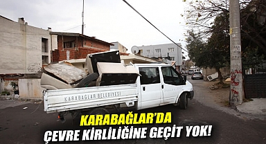 Karabağlar’da Çevre Kirliliğine Geçit Yok!