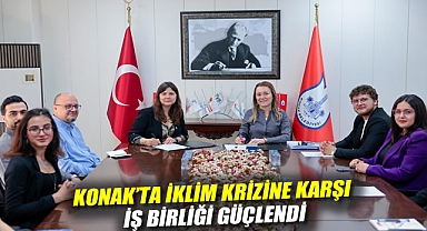 Konak’ta iklim krizine karşı iş birliği güçlendi