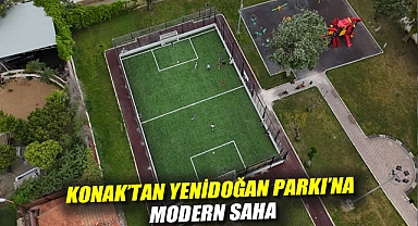 Konak’tan Yenidoğan Parkı’na modern saha