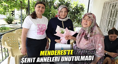 Menderes’te Şehit Anneleri Unutulmadı