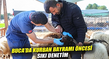 Buca’da Kurban Bayramı öncesi sıkı denetim