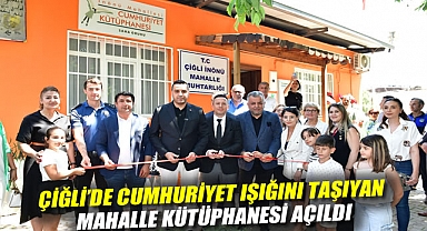 Çiğli'de cumhuriyet ışığını taşıyan mahalle kütüphanesi açıldı