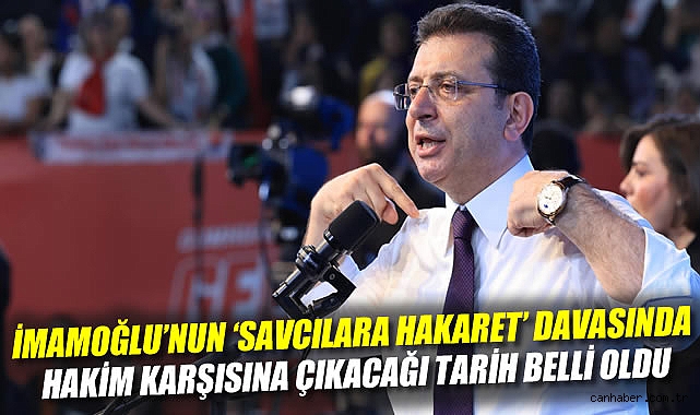 Ekrem İmamoğlu’nun 'savcılara hakaret' davasında hakim karşısına çıkacağı tarih belli oldu
