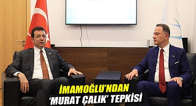 İmamoğlu'ndan 'Murat Çalık' tepkisi: 15 kilo kaybetmiş pırlanta gibi bir insana bile zulmediyorsunuz