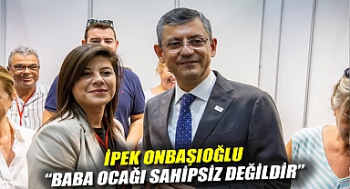 İPEK ONBAŞIOĞLU:
