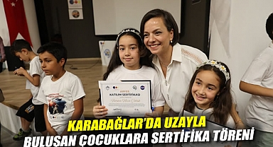 Karabağlar’da Uzayla Buluşan Çocuklara Sertifika Töreni