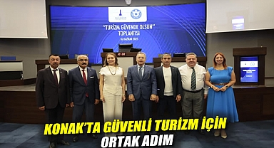 Konak’ta güvenli turizm için ortak adım