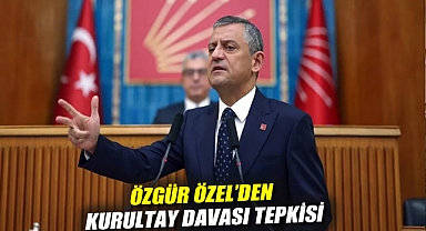 Özgür Özel'den kurultay davası tepkisi: