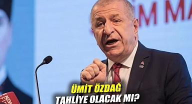 Ümit Özdağ tahliye olacak mı? Mütalaa açıklandı
