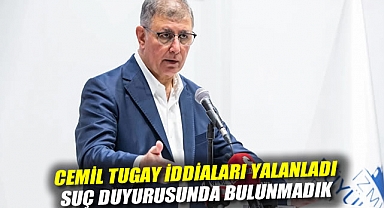 Cemil Tugay iddiaları yalanladı: Suç duyurusunda bulunmadık