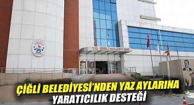 Çiğli Belediyesi’nden yaz aylarına yaratıcılık desteği: Ücretsiz atölyeler başlıyor