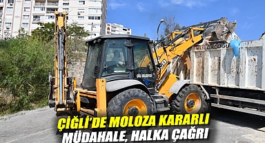 Çiğli’de moloza kararlı müdahale, halka çağrı…