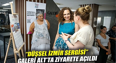 “Düşsel İzmir Sergisi” Galeri Alt’ta ziyarete açıldı
