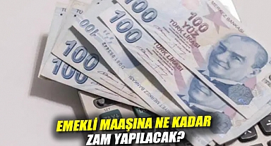 Emekli maaşına ne kadar zam yapılacak?