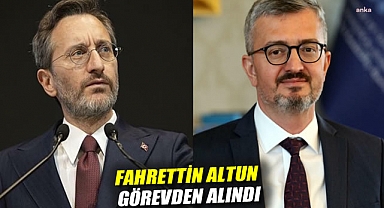 Fahrettin Altun görevden alındı