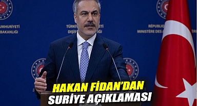 Fidan'dan Suriye açıklaması: