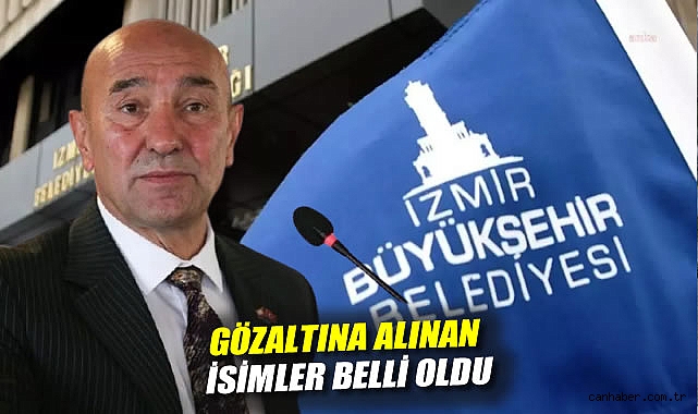 İŞTE İSİM İSİM GÖZALTI LİSTESİ