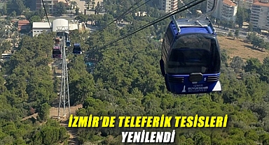 İzmir Teleferik Tesisleri Yenilendi: 18 Temmuz’da Yeniden Açılıyor